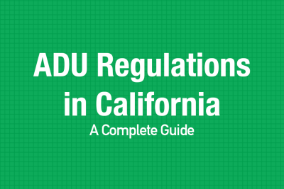ADU Regulations in California