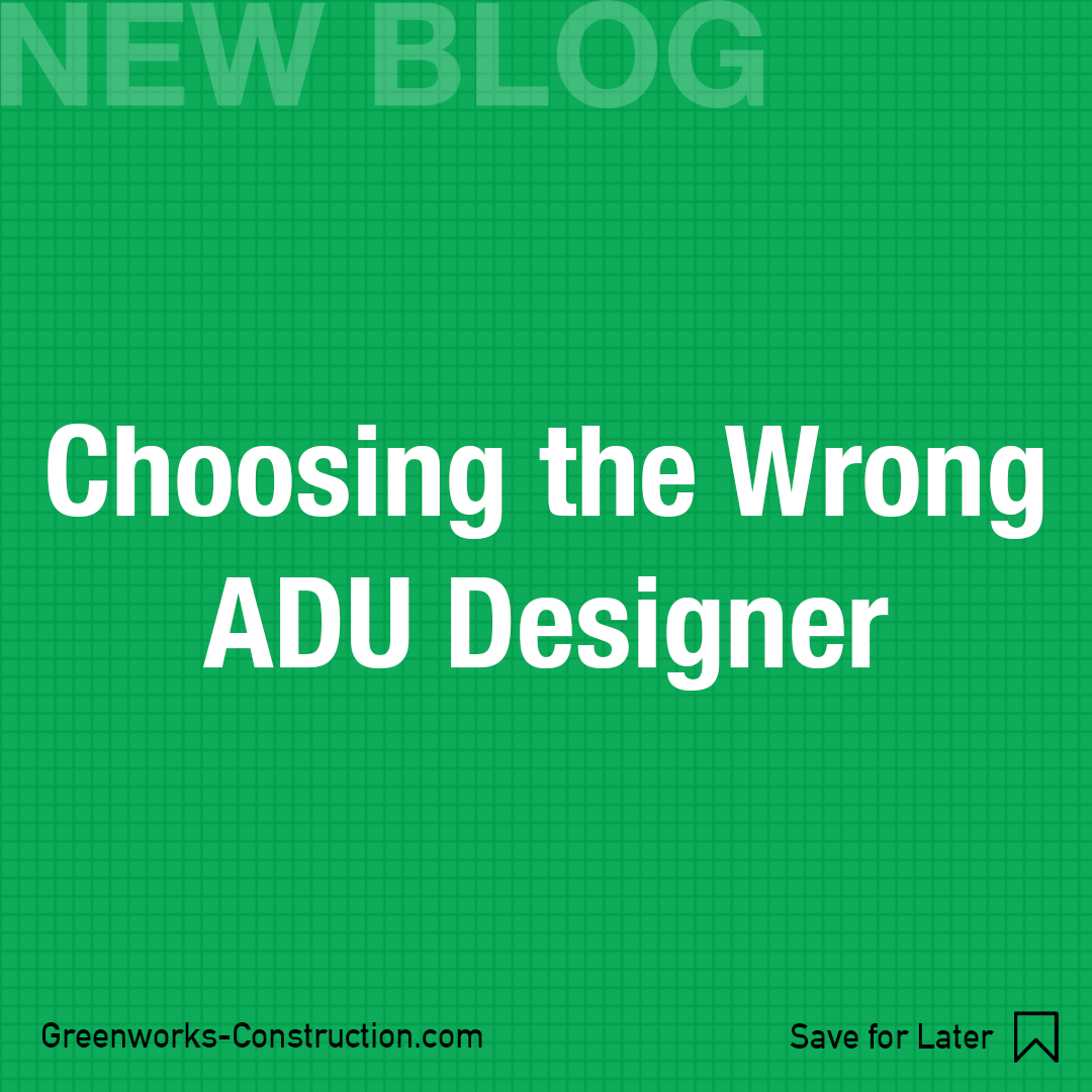 Choosing the Wrong ADU Designer