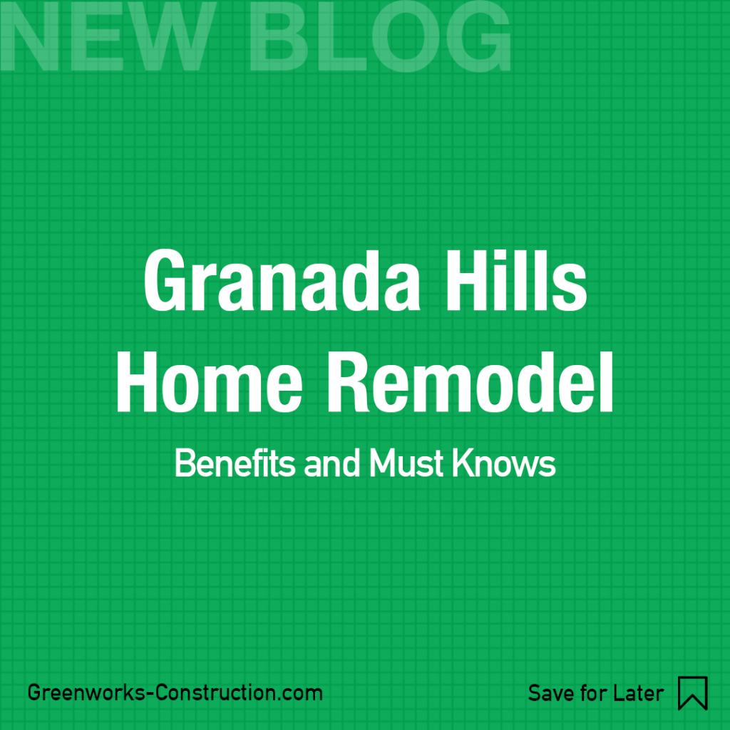 Granada Hills Home Remodel