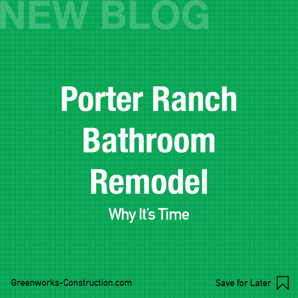 Porter Ranch Bathroom Remodel