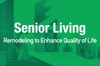 Senior Living Remodel: Enhancing Quality of Life