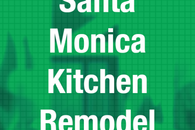 Santa Monica Kitchen Remodel